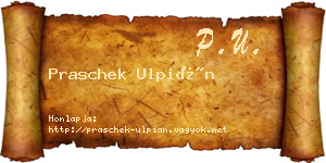 Praschek Ulpián névjegykártya